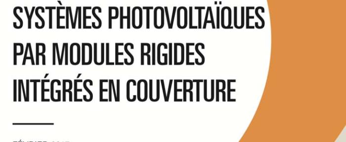 calepin de chantier systèmes photovoltaiques par modules rigides intégrés en couverture